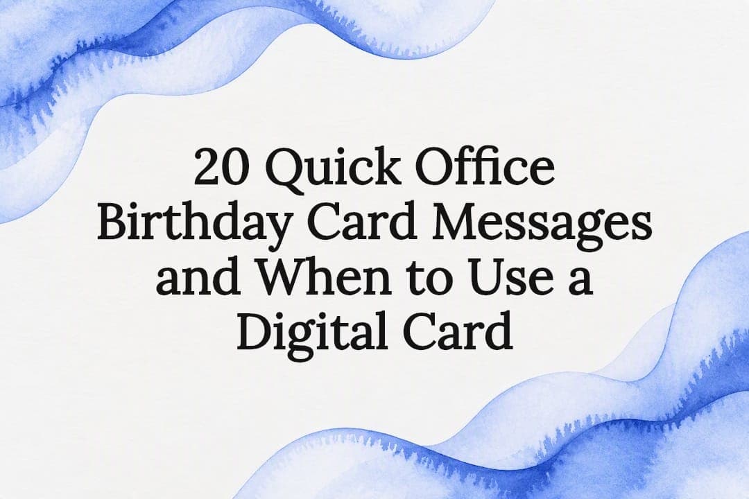 Cover image for article: 20 Quick Office Birthday Card Messages and When to Use a Digital Card